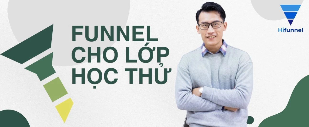 Funnel cho lớp học thử: Cách chốt học viên ngay sau buổi demo
