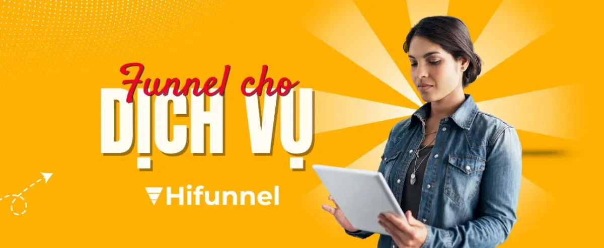 unnel cho mô hình dịch vụ cần nhiều điểm chạm để xây dựng niềm tin