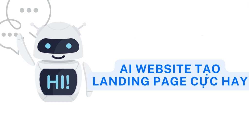 AI tạo landing page đẹp, dễ dùng – Hướng dẫn chi tiết