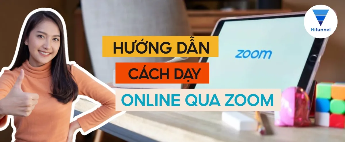 Cách dạy học online qua Zoom: Hướng dẫn chi tiết cho giáo viên [2025]
